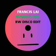 FRANCIS LAI - NUMBER ONE | RW DISCO EDIT