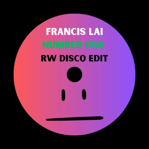 FRANCIS LAI - NUMBER ONE | RW DISCO EDIT