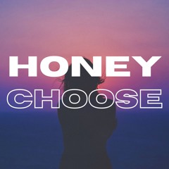 Honey Choose ('Shoota' Summer Remix)