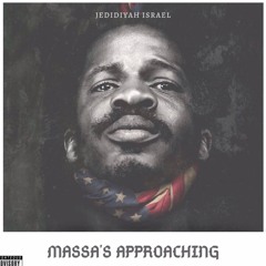 Massa's Approaching  [prod. Gibbo x Ferno]