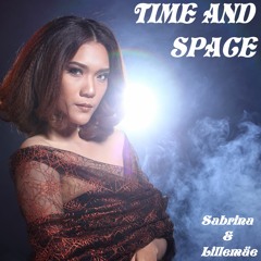 Time And Space - Sabrina & Lillemäe