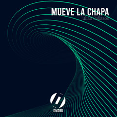 Mueve la Chapa (KD One Original Mix) [FREE DOWNLOAD]