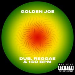 DUB, REGGAE & 140