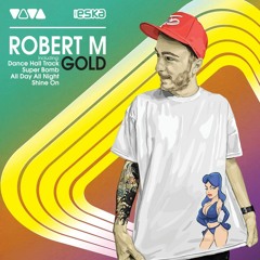 Super Bomb (feat. Robert M & Dirty Rush)