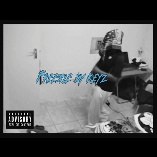 freestyle by keyz