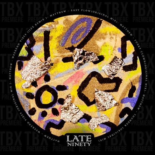 Premiere: Matthew - Weekend Vibes (Jizz Remix) [Late Ninety]
