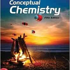 View PDF Conceptual Chemistry by John Suchocki