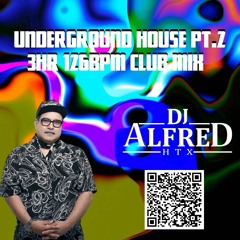 Underground House Mix Pt.2 3hr 126bpm Club Mix