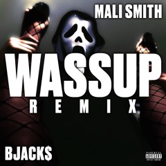 Wassup (remix)