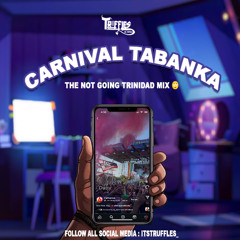CARNIVAL TABANKA