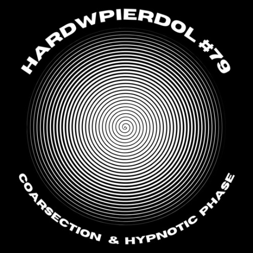Coarsection & Hypnotic Phase @ Hard Wpierdol #79