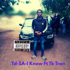 5.Td-SA-I Know Ft Tk Tron_084019_100345_062214_1_1