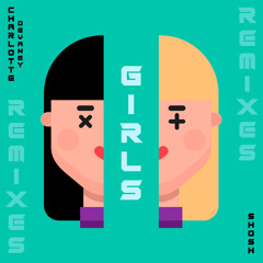 Girls (Amy Lauren Remix)