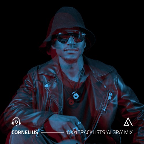 Cornelius SA - 1001Tracklists ‘ALGRA’ Mix