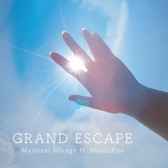 Weathering With You 【天気の子】 - Grand Escape / グランドエスケープ | covered by Mystical Mirage feat. MindaRyn_