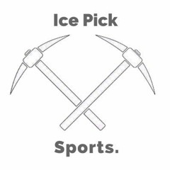 Ice Pick Sports Podcast ep 4