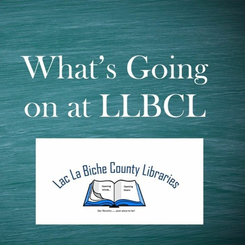 What's Going on at LLBCL – June 21st