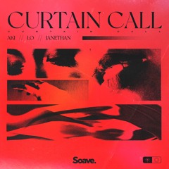 AKI, LO & Janethan - Curtain Call