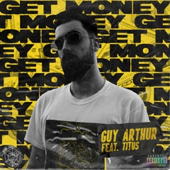 Get Money (feat. TITUS)