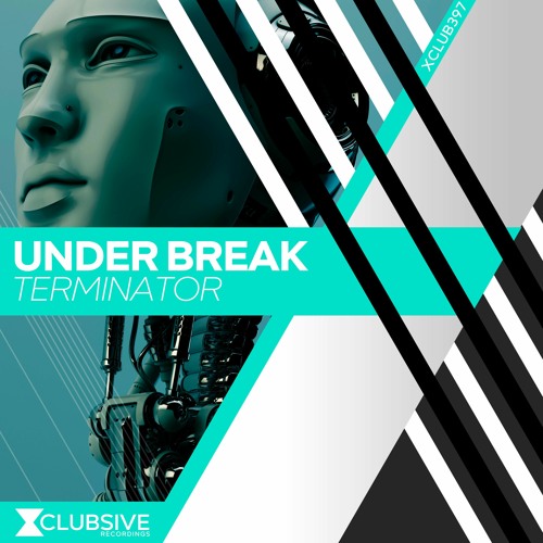 Under Break - Terminator