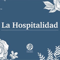 Tema | La Hospitalidad