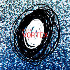 Vortex