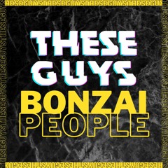 Thunderball & The Prodigy - Bonzai People (These Guys Mashup)