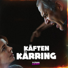 FLÄDERPOJKARNA KÄFTEN KÄRRING - speed up