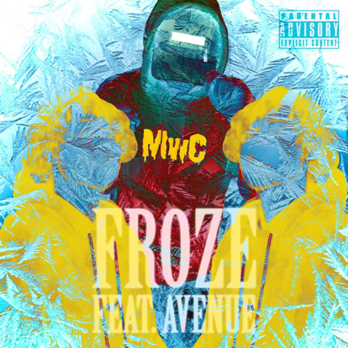 Froze - Jay Blaine (feat. Avenue)