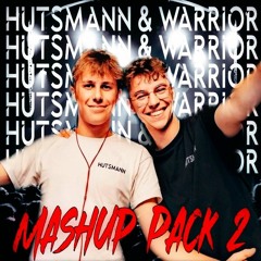 Hutsmann & Warrior - Mashup Pack 2 [FREE DOWNLOAD]