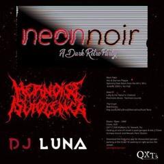 Neon Noir @ QXT's Nightclub :: DARK TECHNO / DARK ELECTRO :: Newark, NJ :: 22 April 2022 (LIVE SET)