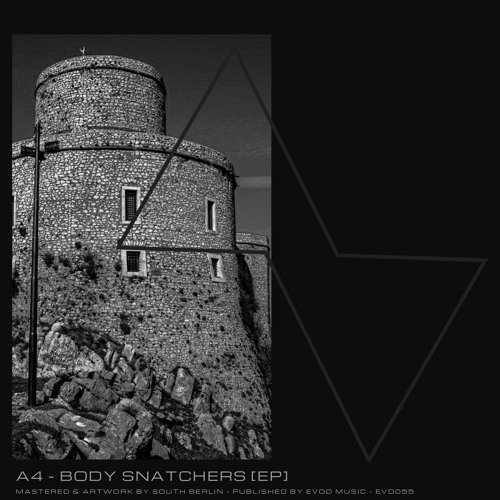 A4 - Body Snatchers [EP] EVOD Digital (EVD055)