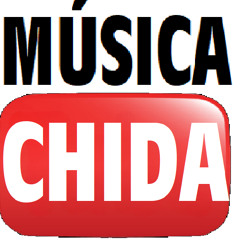 #MÚSICACHIDA