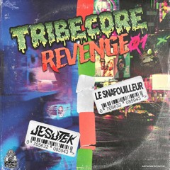 Tribecore Revenge 01 Ep Jesutek - Tour De Controle