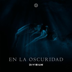 Divisium - En La Oscuridad