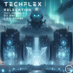 Techflex - Relevation (Dj Ogi Remix) - Shadow State