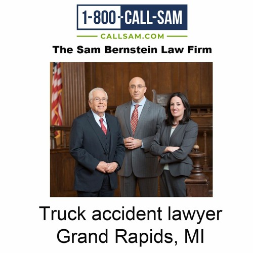 Stream episode Truck accident lawyer Grand Rapids, MI by The Sam 