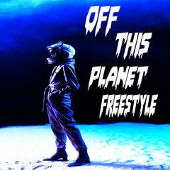 Off This Planet (prod. squirlbeats & kinsage)