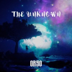OrsO - The Unknown (Original Mix)