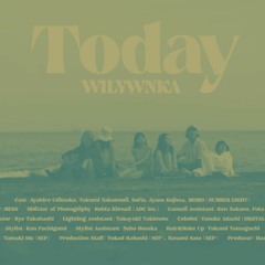 WILYWNKA - Today (Mashup | Klingande - Jubel)