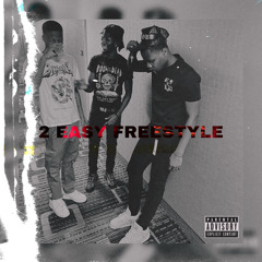 2 Easy Freestyle ft. KIZMAR & SBANGOUT