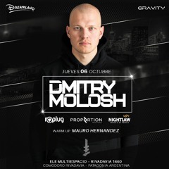 Dmitry Molosh - Live from Comodoro Rivadavia (Dreamland & Gravity)
