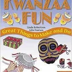 [Access] KINDLE 📥 Kwanzaa Fun: Great Things to Make and Do (Holiday Fun) by Linda Ro
