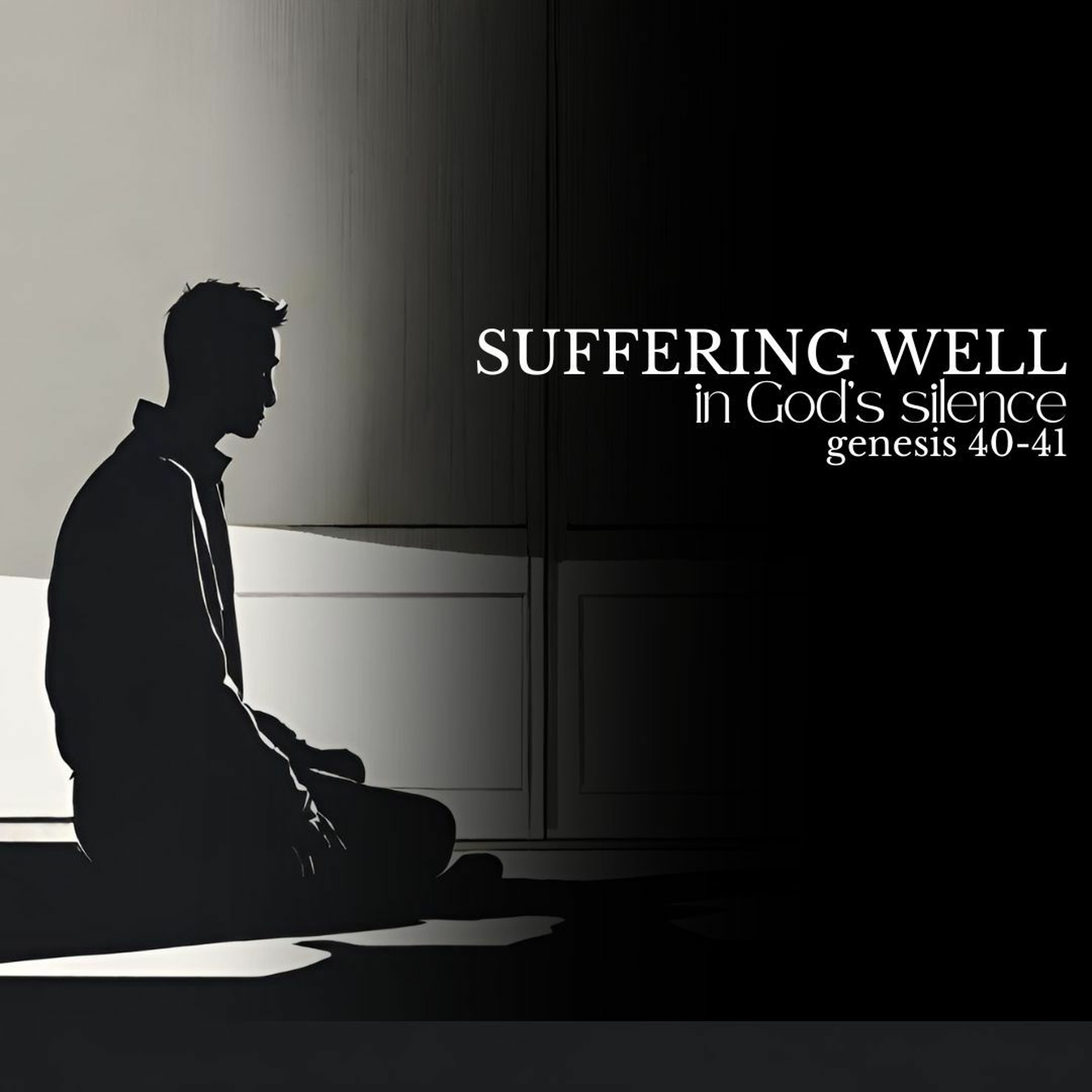 Suffering Well in God's Silence | 4.14.24 | Chad Cowan episode artwork