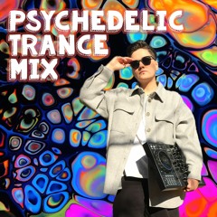 Psychedelic Trance Mix