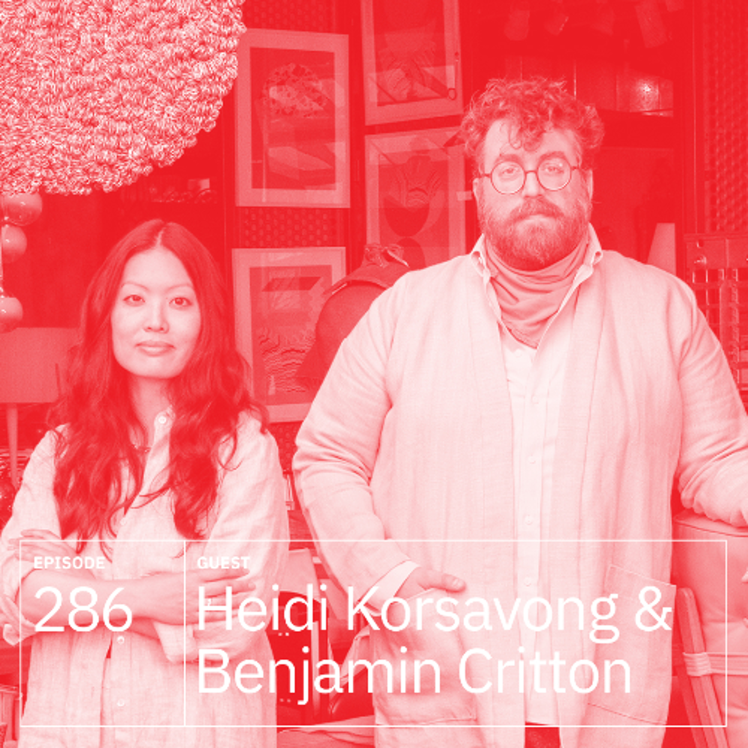 286. Heidi Korsavong & Benjamin Critton