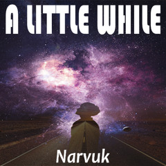 A Little While