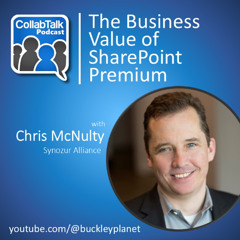 Episode 161 | The Business Value of SharePoint Premium with Chris McNulty