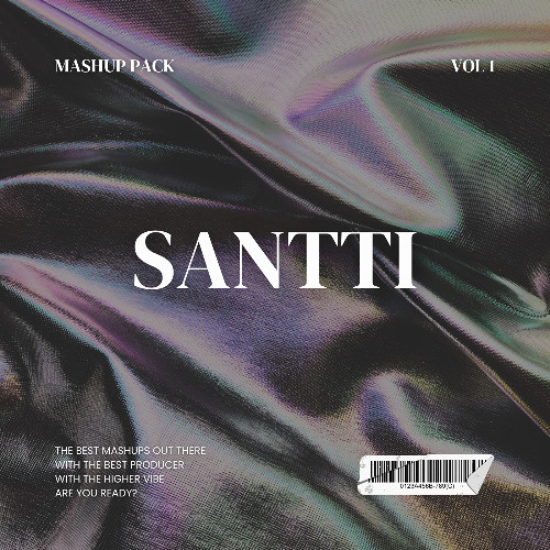 SANTTI MASHUP PACK VOL 1