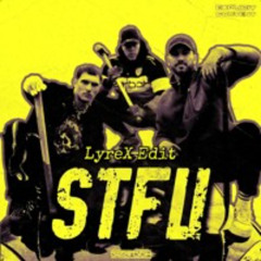 Mutilator, So Juice, Fraw - STFU (LyreX Krach Edit)